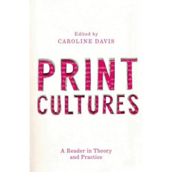 Print Cultures: A Reader in Theory and Practice