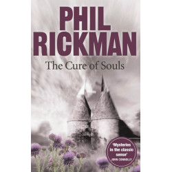 The Cure of Souls: The fourth gripping novel in the bestselling series from the master of the supernatural thriller