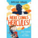 Here Comes Hercules!