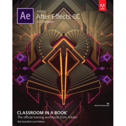 Adobe After Effects CC Classroom in a Book (2017 release)
