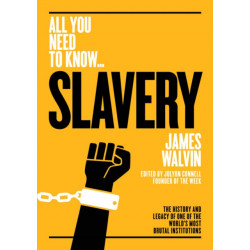 Slavery: The history and legacy of one of the world's most brutal institutions