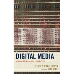 Digital Media: Human–Technology Connection