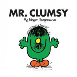 Mr. Clumsy