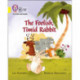 The Foolish, Timid Rabbit: Band 03/Yellow