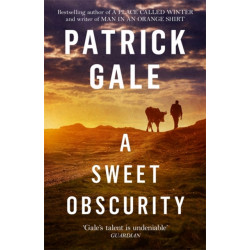 A Sweet Obscurity: A tender, heartfelt novel of a child having to grow up too soon