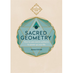 Sacred Geometry: How to use cosmic patterns to power up your life