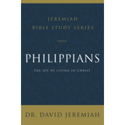Philippians: The Joy of Living in Christ