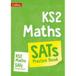 KS2 Maths SATs Practice Workbook: For the 2026 Tests