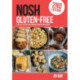 NOSH Gluten-Free: A No-Fuss, Gluten-Free Cookbook from the NOSH Family