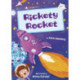 Rickety Rocket: (White Early Reader)