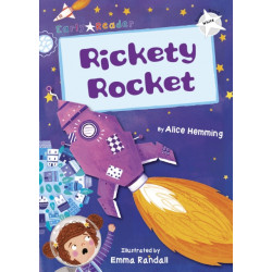 Rickety Rocket: (White Early Reader)