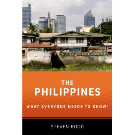 The Philippines: What Everyone Needs to Know®