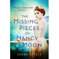 The Missing Pieces of Nancy Moon: Escape to the Riviera with this irresistible and poignant page-turner