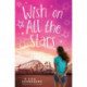 Wish on All the Stars