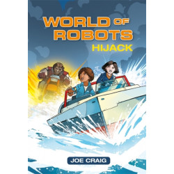 Reading Planet KS2 - World of Robots: Hijack!- Level 4: Earth/Grey band