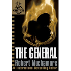 The CHERUB: The General: Book 10