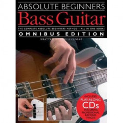 Absolute Beginners: Bass Guitar Omnibus Edition