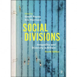Social Divisions: Inequality and Diversity in Britain