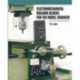 Electromechanical Building Blocks for the Model Engineer: For the Model Engineer