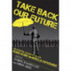 Take Back Our Future: An Eventful Sociology of the Hong Kong Umbrella Movement