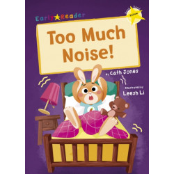Too Much Noise!: (Yellow Early Reader)