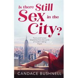 Is There Still Sex in the City?: And Just Like That... 25 Years of Sex and the City
