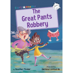 The Great Pants Robbery: (White Early Reader)