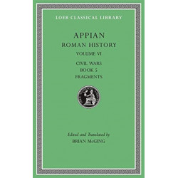 Roman History, Volume VI: Civil Wars, Book 5. Fragments