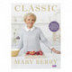 Classic: Delicious, no-fuss recipes from Mary’s new BBC series