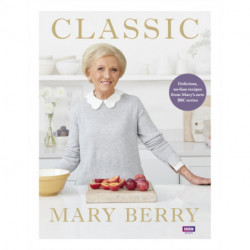 Classic: Delicious, no-fuss recipes from Mary’s new BBC series