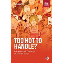 Too Hot to Handle?: The Democratic Challenge of Climate Change