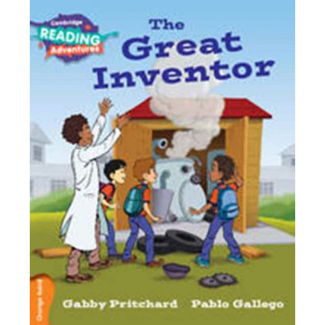 The Cambridge Reading Adventures The Great Inventor Orange Band