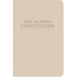 The Alaska Constitution