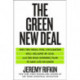 The Green New Deal: Why the Fossil Fuel Civilization Will Collapse by 2028, and the Bold Economic Plan to Save Life on Earth