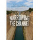 Narrowing the Channel: The Politics of Regulatory Protection in International Trade