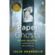 Paper Ghosts: The unputdownable chilling thriller from The Sunday Times bestselling author of Black Eyed Susans