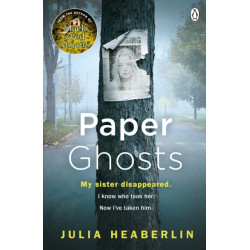 Paper Ghosts: The unputdownable chilling thriller from The Sunday Times bestselling author of Black Eyed Susans