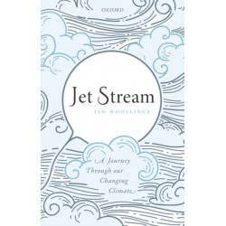 Jet Stream: A Journey Through our Changing Climate