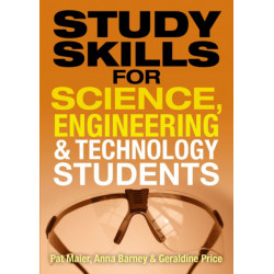 Study Skills for Science, Engineering and Technology Students