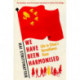 We have been harmonised: Life in China's Surveillance State