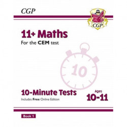 11+ CEM 10-Minute Tests: Maths - Ages 10-11 Book 1 (with Online Edition)