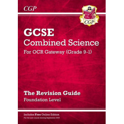 GCSE Combined Science OCR Gateway Revision Guide - Foundation: Inc. Online Ed, Quizzes & Videos