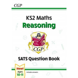 KS2 Maths Year 6 SATS Question Book: Reasoning (for the 2026 tests)