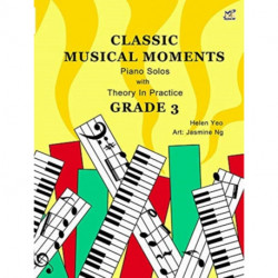 Classic Musical Moments with Theory In Practice Grade 3: Piano Solos with Theory in Practice