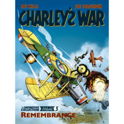 Charley's War: The Definitive Collection, Volume Three: Remembrance
