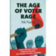 The Age of Voter Rage