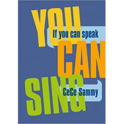 If You Can Speak You Can Sing
