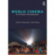 World Cinema: A Critical Introduction