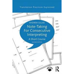 Note-taking for Consecutive Interpreting: A Short Course