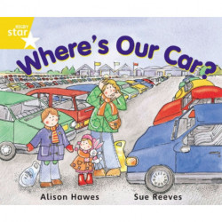 Rigby Star Guided Year 1 Yellow Level:  Where's Our Car? Pupil Book (single)